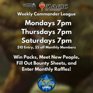11/16/24 [Sat] Weekly Commander League - 7PM (Gold)